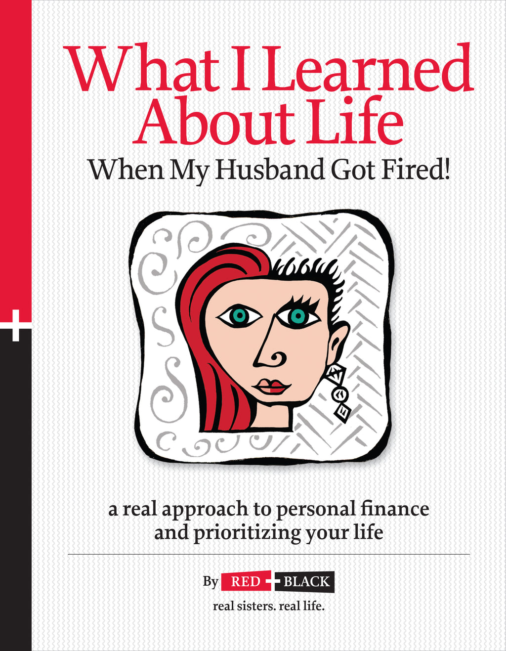 "What I Learned About Life When My Husband Got Fired!"