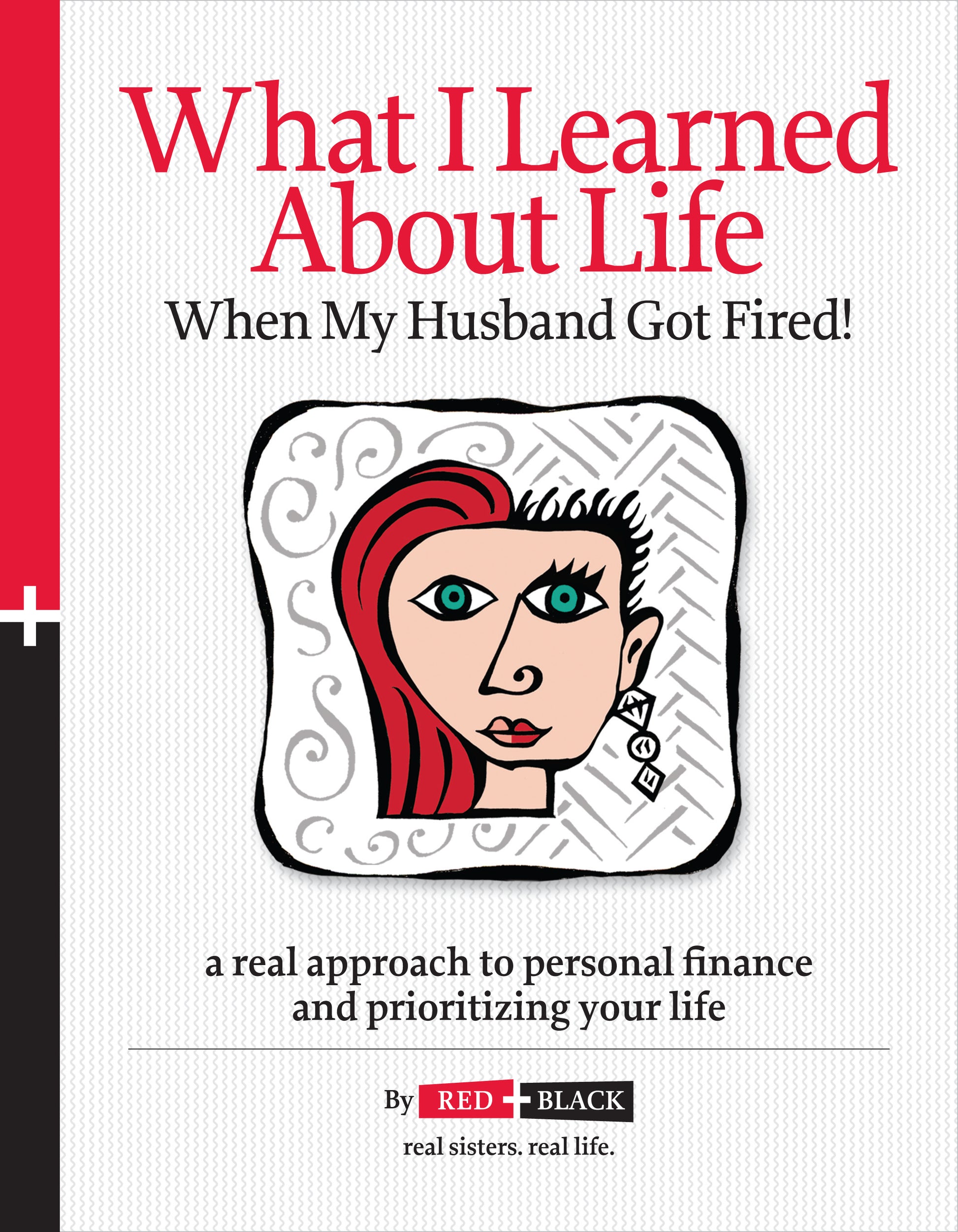 "What I Learned About Life When My Husband Got Fired!"